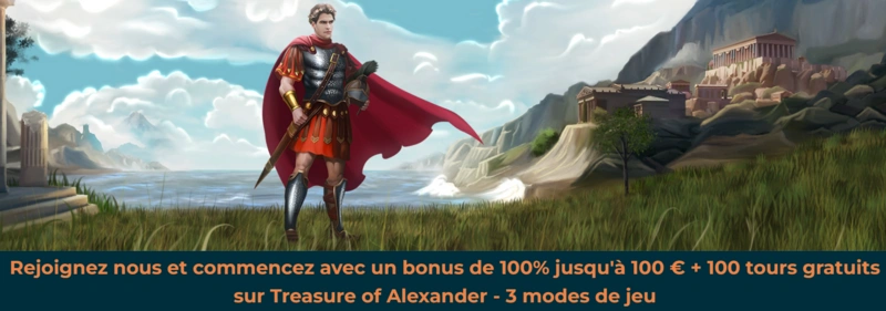 Alexander Casino Offre de bienvenue: Bonus de premier dépôt